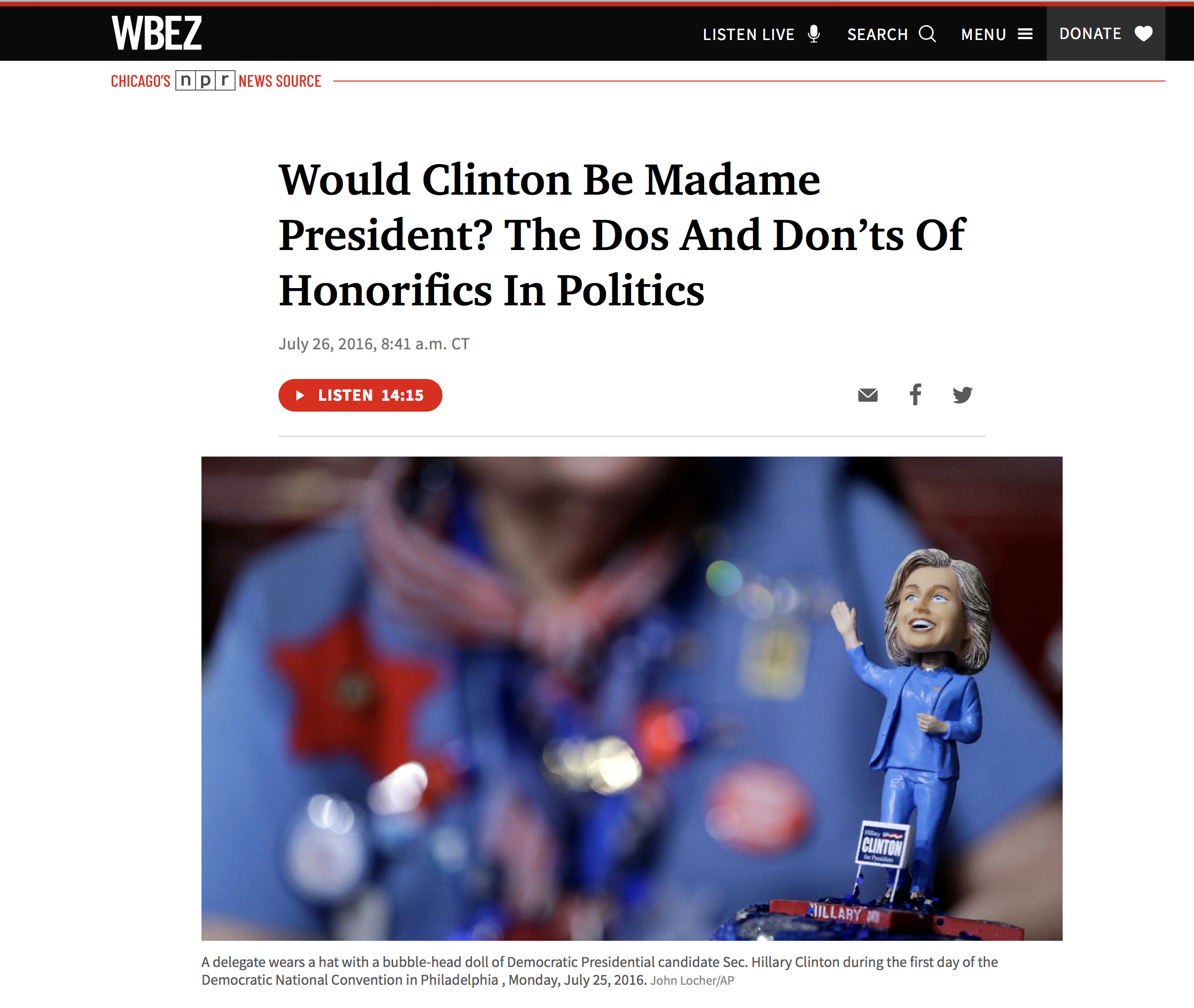 Would Clinton Be Madame President? The Dos And Don’ts Of Honorifics In Politics.